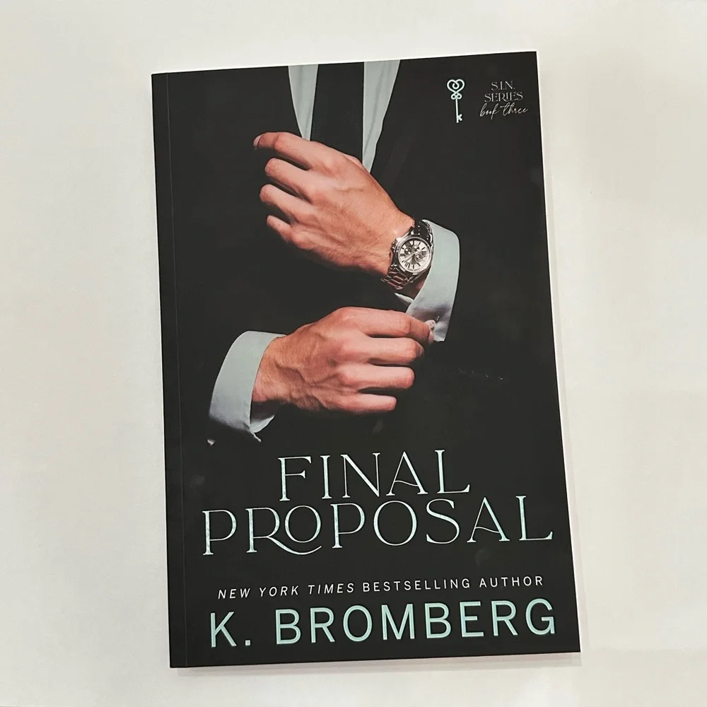 Final Proposal (S. I. N. #3) by K. Bromberg Adult Romance Paperback Book